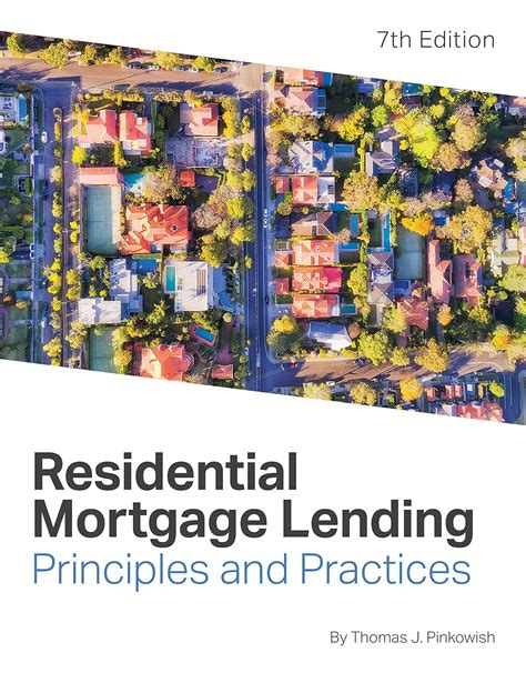 residential mortgage lending principles practices Ebook PDF